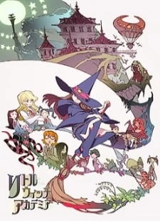 دانلود انیمه Little Witch Academia