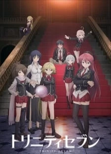 Trinity Seven: Nanatsu no Taizai to Nana Madoushi