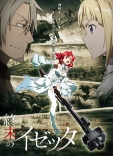 دانلود انیمه Shuumatsu no Izetta