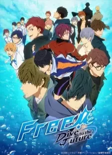 دانلود انیمه Free! Dive to the Future